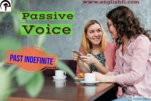 Past Indefinite Passive Voice